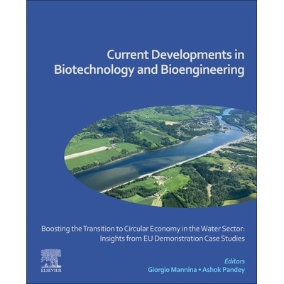 预订 Boosting the Transition to Circular Economy in the Water Sector: Insights from EU Demonstration Case Studies: Curre