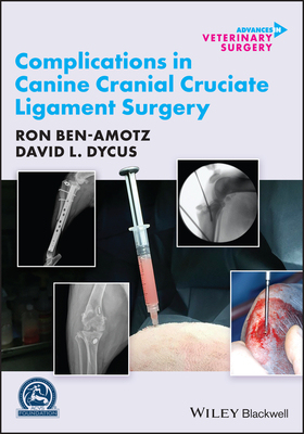【预订】Complications In Canine Cranial Cruciate Ligament Surgery 9781119654377