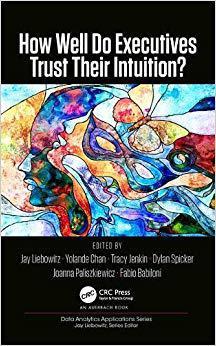 【预售】How Well Do Executives Trust Their Intuition