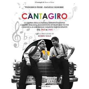 预订 Cantagiro: La storia della famosa manifestazione canora italiana raccontata attraverso tutti i dischi a 45 giri del