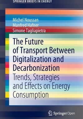 【预订】The Future of Transport Between Digitalization and Decarbonization