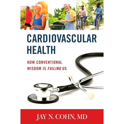 预订 Cardiovascular Health: How Conventional Wisdom is Failing Us 心血管健康：传统智慧如何使我们失败: 9781442275126