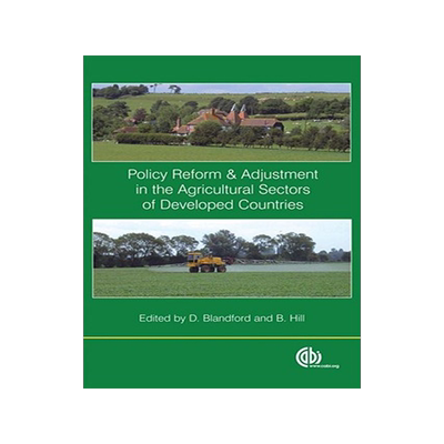 预订 Policy Reform and Adjustment in the Agricultural Sectors of Developed Countries