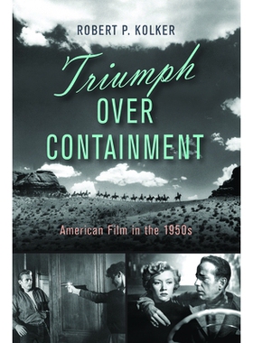 预订 Triumph Over Containment 战胜遏制：20世纪50年代的美国电影: 9781978820920