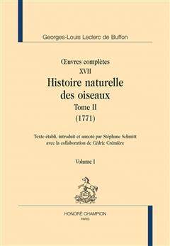 [预订]Œuvres complètes. XVII. Histoire naturelledes oiseaux. Tome II (1771) 9782745356666