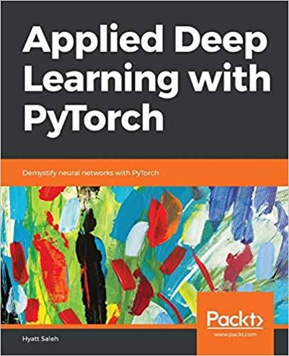【预售】Applied Deep Learning with PyTorch