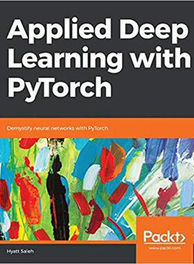 【预售】Applied Deep Learning with PyTorch