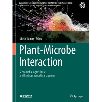 预订 Plant-Microbe Interaction Sustainable Agriculture and Environmental Management 植物与微生物的相互作用:可持续农业与