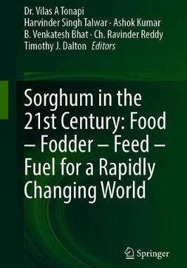 【预订】Sorghum in the 21st Century: Food – Fodder – Feed – Fuel for a Rapidly Changing World