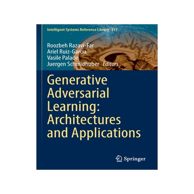 [预订]Generative Adversarial Learning: Architectures and Applications