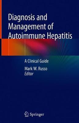 【预订】Diagnosis and Management of Autoimmune Hepatitis