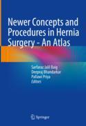 【预订】Newer Concepts and Procedures in Hernia Surgery - An Atlas 9789811952470