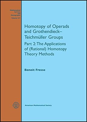 【预售】Homotopy of Operads and Grothendieck-Teichmuller Groups
