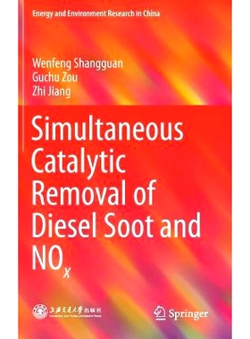 预订 Simultaneous Catalytic Removal of Diesel Soot and NOx 同时催化去除柴油烟尘和氮氧化物: 9789811072659