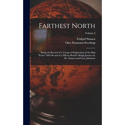 预订 Farthest North: Being the Record of a Voyage of Exploration of the Ship 
