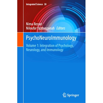 Volume 1: Integration of Psychology, Neu