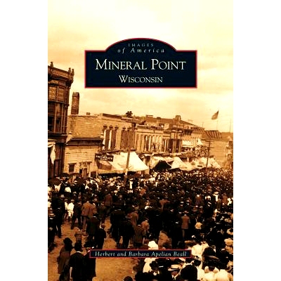 预订 Mineral Point Wisconsin: 9781531604813