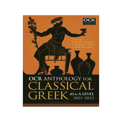 [预订]OCR Anthology for Classical Greek as and a Level 9781350060425