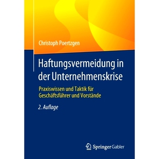 预订 Poertzgen, Haftungsvermeidung in der Unternehmenskrise 2.Aufl. Poertzgen,避免企业危机中的责任,第 2 版。: 97836583