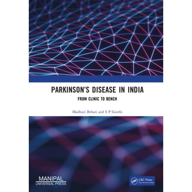 预订 Parkinson’s Disease in India From Clinic to Bench 印度帕金森病:从临床到实验台 9781032826486