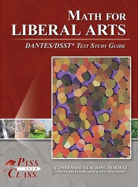 预订 Math for Liberal Arts DANTES / DSST Test Study Guide: 9798890061225