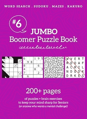 预订 Jumbo Boomer Puzzle Book #6: 200+ pages of puzzles & brain exercises to keep your mind sharp for Seniors