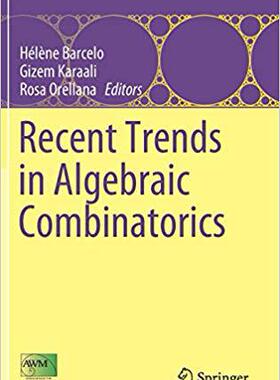 【预售】Recent Trends in Algebraic Combinatorics