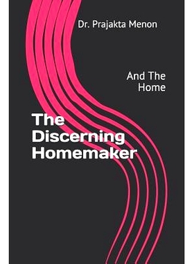 预订 The Discerning Homemaker: And the Home: 9781729161951