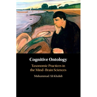 预订 Cognitive Ontology: Taxonomic Practices in the Mind-Brain Sciences 认知本体论：大脑科学的分类学实践: 9781009223621