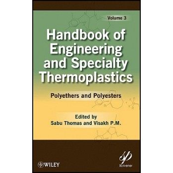 【预订】Handbook Of Engineering And Specialty Thermoplastics