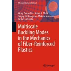 预订 Multiscale Buckling Modes in the Mechanics of Fiber-Reinforced Plastics 纤维增强塑料力学中的多尺度屈曲模式 97830314