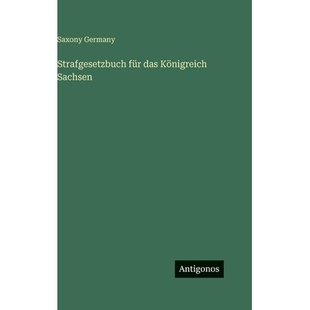 预订 Strafgesetzbuch für das Königreich Sachsen: 9783388497174