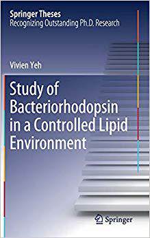 【预售】Study of Bacteriorhodopsin in a Controlled Lipid Environment