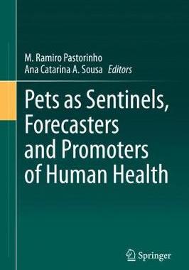 【预订】Pets as Sentinels, Forecasters and Promoters of Human Health
