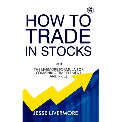 预订 How to Trade In Stocks (BUSINESS BOOKS): 9788119007776