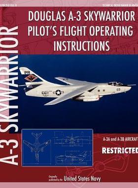 [预订]Douglas A-3 Skywarrior Pilot’s Flight Operating Instructions 9781937684853