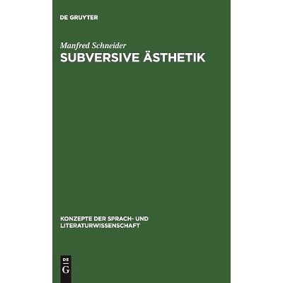 预订 Subversive Ästhetik: Regression als Bedingung und Thema von Marcel Prousts Romankunst: 9783484220157