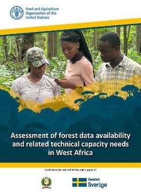 预订 Assessment of forest data availability and related technical capacity needs in West Africa