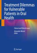 【预订】Treatment Dilemmas for Vulnerable Patients in Oral Health: Clinical  9783031084348