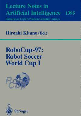 【预订】RoboCup-97: Robot Soccer World Cup I