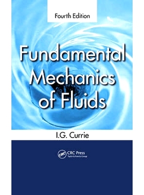 预订 Fundamental Mechanics of Fluids 基本流体力学 （第4版）: 9781439874608