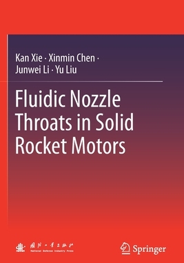预订 Fluidic Nozzle Throats in Solid Rocket Motors