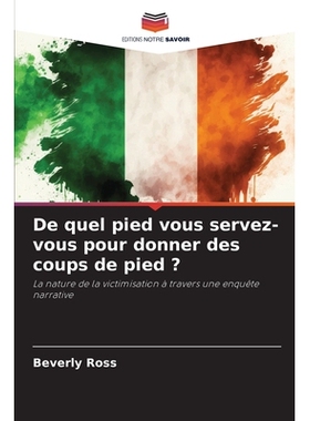 预订 De quel pied vous servez-vous pour donner des coups de pied ?: 9786209439797