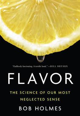 [预订]Flavor: The Science of Our Most Neglected Sense 9780393244427