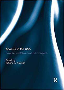 【预售】Spanish in the USA: Linguistic, translational and cultural aspects