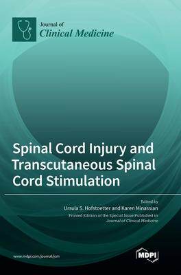 [预订]Spinal Cord Injury and Transcutaneous Spinal Cord Stimulation 9783036547558