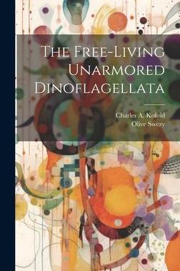 [预订]The Free-living Unarmored Dinoflagellata 9781020774331
