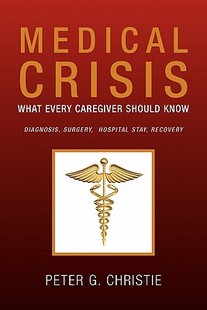 What Crisis Every Caregiver Know 预订 Should Medical