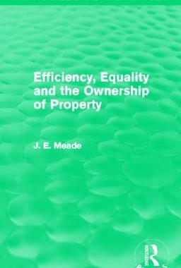 预订 Efficiency, Equality and the Ownership of Property (Routledge Revivals)