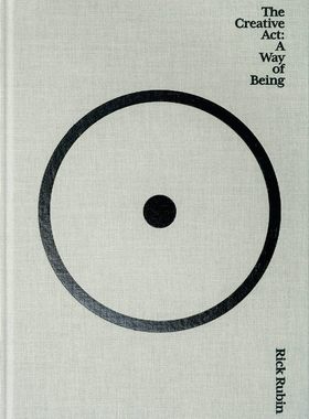 现货 里克 鲁宾 创造性的行动 一种存在方式 Rick Rubin 英文原版 The Creative Act: A Way of Being